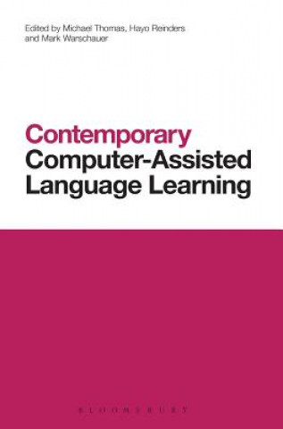 Könyv Contemporary Computer-Assisted Language Learning Michael Thomas