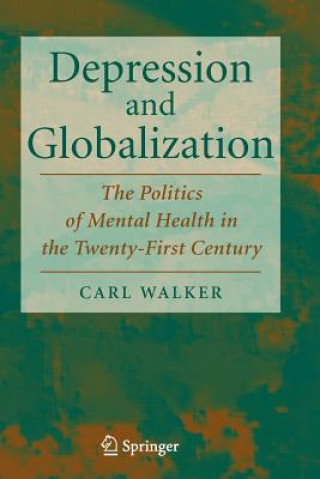 Книга Depression and Globalization Carl Walker
