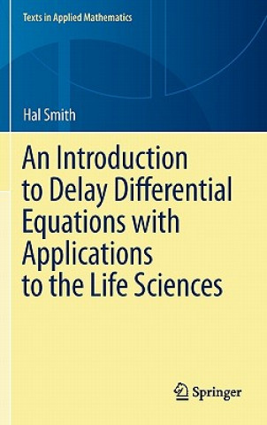 Carte Introduction to Delay Differential Equations with Applications to the Life Sciences Hal Smith
