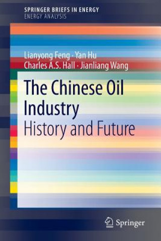 Knjiga Chinese Oil Industry Lianyong Feng