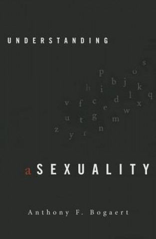 Книга Understanding Asexuality Anthony F Bogaert