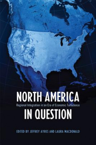 Książka North America in Question Jeffrey Ayres