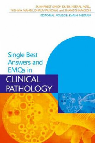 Carte Single Best Answers and EMQs in Clinical Pathology Sukhpreet Singh Dubb