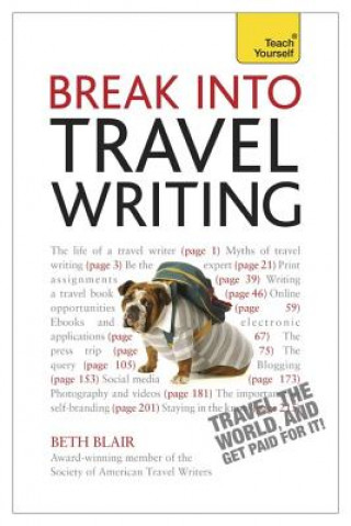 Книга Break Into Travel Writing Beth Blair