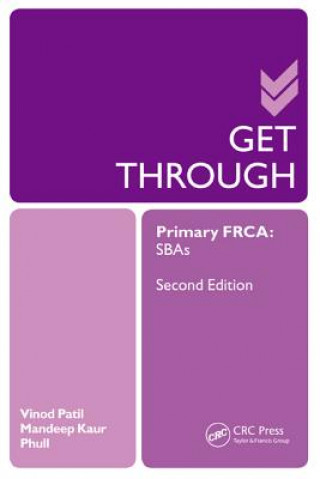 Kniha Get Through Primary FRCA: SBAs Patil