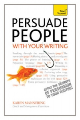 Kniha Persuade People with Your Writing Karen Mannering