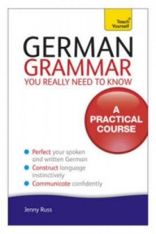 Knjiga German Grammar You Really Need To Know: Teach Yourself Jenny Russ