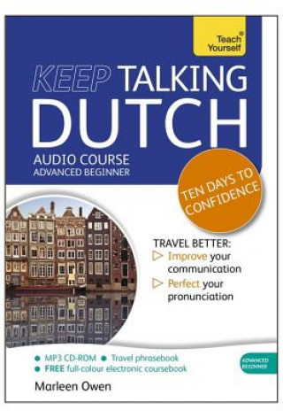 Hanganyagok Keep Talking Dutch Audio Course - Ten Days to Confidence Marleen Owen