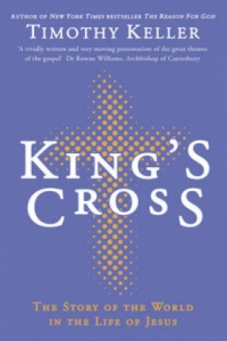 Kniha King's Cross Timothy Keller