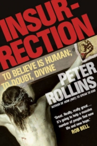 Kniha Insurrection Peter Rollins