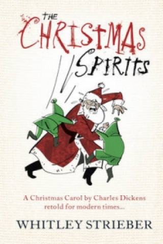 Kniha Christmas Spirits Whitley Strieber