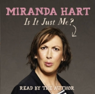 Аудио Is It Just Me? Miranda Hart