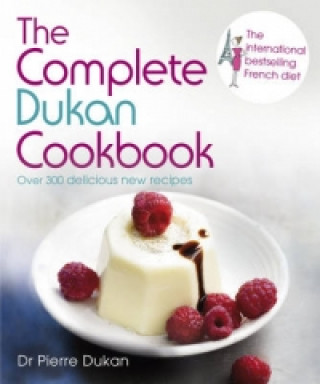 Kniha Complete Dukan Cookbook Pierre Dukan