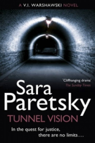 Kniha Tunnel Vision Sara Paretsky