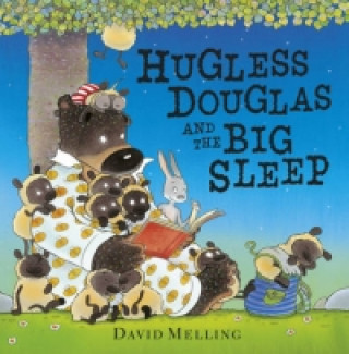 Kniha Hugless Douglas and the Big Sleep David Melling