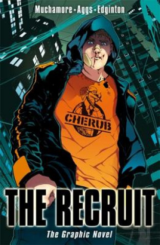 Kniha CHERUB: The Recruit Graphic Novel Robert Muchamore