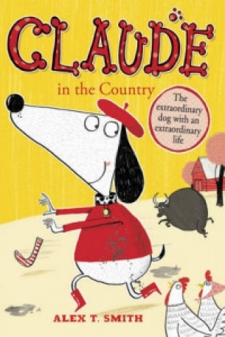 Книга Claude in the Country Alex T Smith
