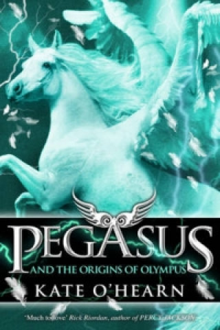 Könyv Pegasus and the Origins of Olympus Kate OHearn