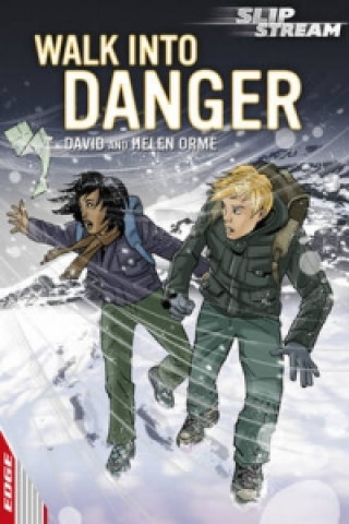 Könyv EDGE: Slipstream Short Fiction Level 1: Walk Into Danger David Orme