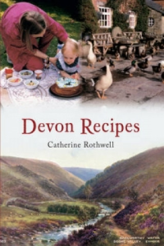 Knjiga Devon Recipes Catherine Rothwell