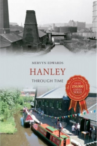 Könyv Hanley Through Time Mervyn Edwards