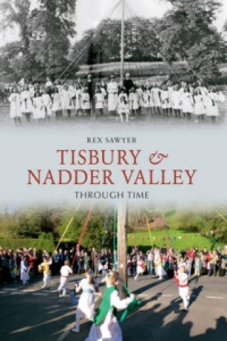 Carte Tisbury & Nadder Valley Through Time Rex Sawyer