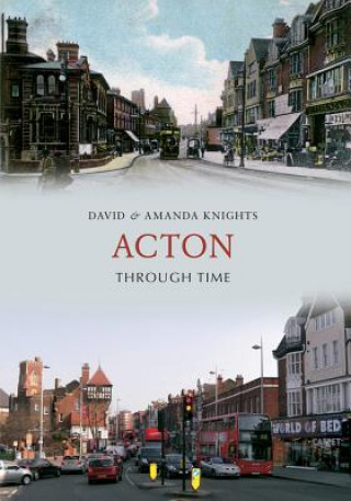 Kniha Acton Through Time David Knights