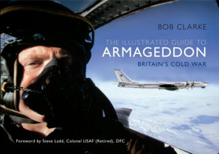 Boek Illustrated Guide to Armageddon Bob Clarke