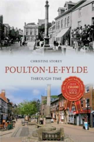 Livre Poulton-le-Fylde Through Time Christine Storey