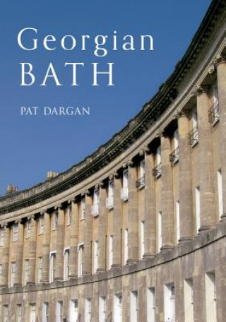 Книга Georgian Bath Pat Dargan