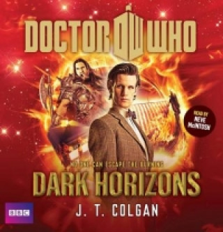 Audio Doctor Who: Dark Horizons J T Colgan