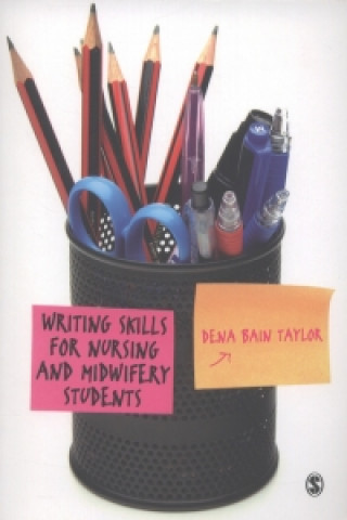 Carte Writing Skills for Nursing and Midwifery Students Dena Bain Taylor