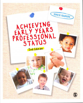 Kniha Achieving Early Years Professional Status Denise Reardon
