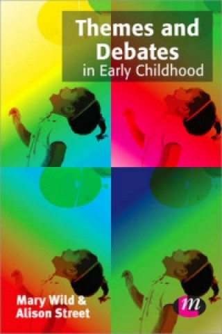 Buch Themes and Debates in Early Childhood Mary Wild