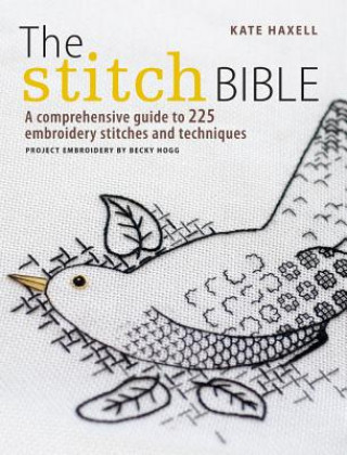 Kniha Stitch Bible Kate Haxell