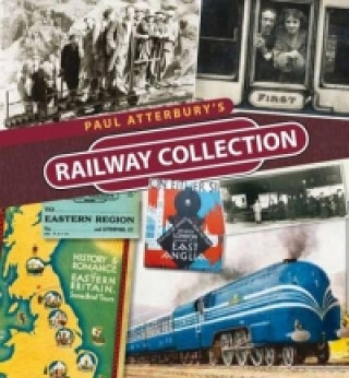 Buch Paul Atterbury's Railway Collection Paul Atterbury