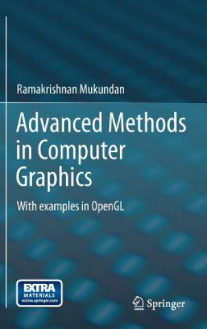 Książka Advanced Methods in Computer Graphics Ramakrishnan Mukundan