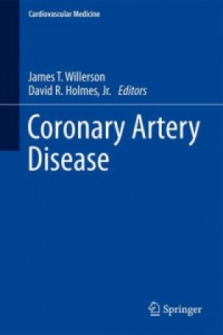 Kniha Coronary Artery Disease James T Willerson