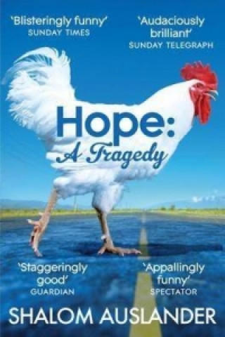 Kniha Hope: A Tragedy Shalom Auslander