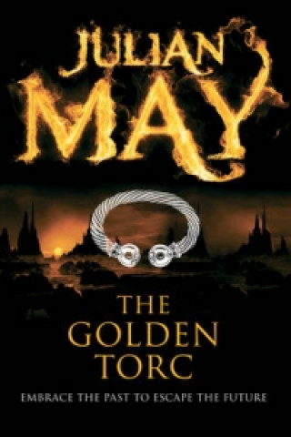 Kniha Golden Torc Julian May