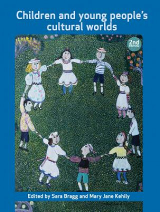 Livre Children and young people's cultural worlds Sara Bragg