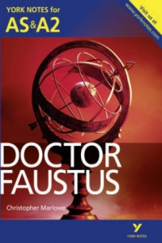 Carte Doctor Faustus: York Notes for AS & A2 Jill Barker