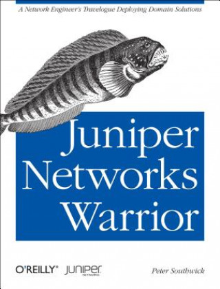Kniha Juniper Networks Warrior Peter Southwick