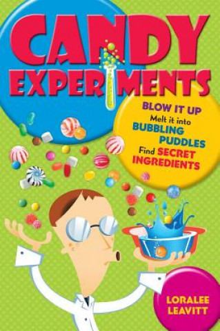 Livre Candy Experiments Loralee Leavitt