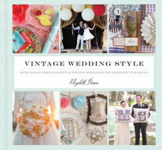 Livre Vintage Wedding Style Elizabeth Demos