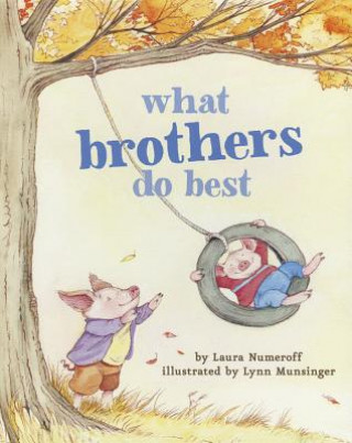 Книга What Brothers Do Best Laura Numeroff