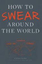 Carte How to Swear Around the World Toby Triumph