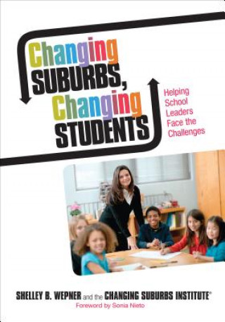 Knjiga Changing Suburbs, Changing Students Diane E. Lang