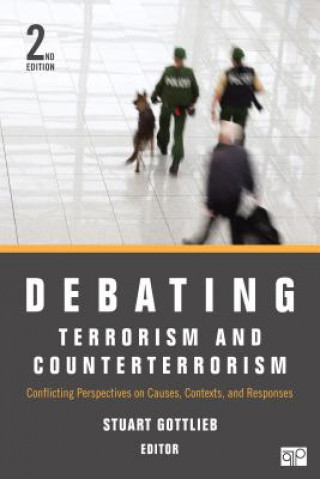 Książka Debating Terrorism and Counterterrorism Stuart Gottlieb
