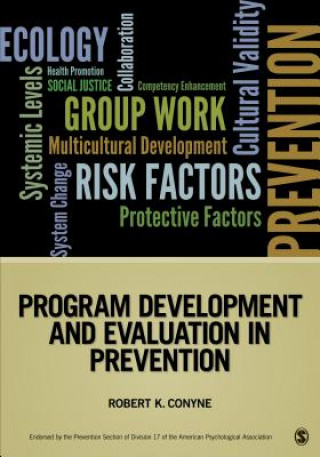 Könyv Program Development and Evaluation in Prevention Robert K Conyne